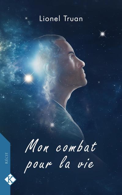 Lioneltruan moncombatpourlavie couverture v3b web